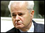 Former Yugoslav President Slobodan Milosevic