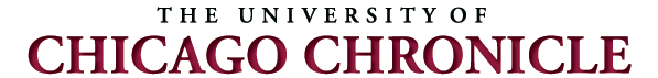 The University of Chicago Chronicle