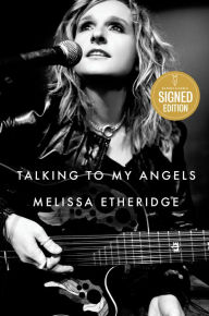 Title: Talking to My Angels, Author: Melissa Etheridge