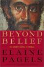 Beyond Belief: The Gospel of Thomas, by Elaine Pagels