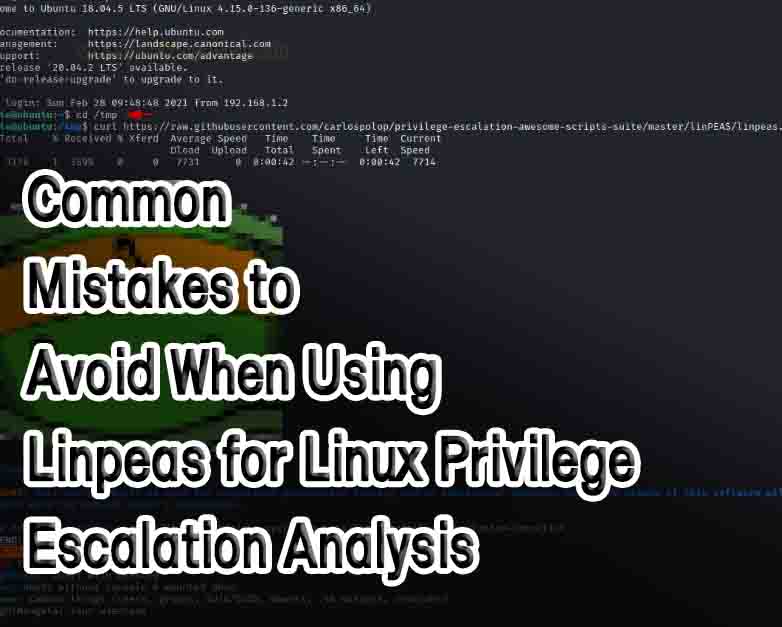 Linpeas for Linux Privilege Escalation Analysis