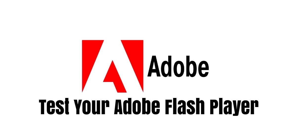 Test Your Adobe Flash Player