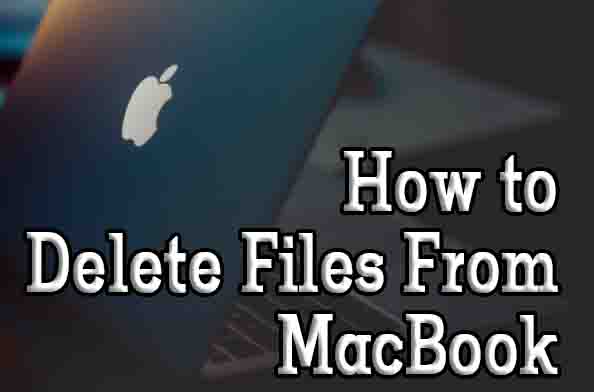 Delete Files From MacBook