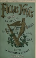 Follas novas. Con prólogo de Emilio Castelar, 1880.