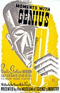 Poster for the Illinois Writers’ Project radio series Moments with Genius, presented by the Museum of Science and Industry (circa 1939)