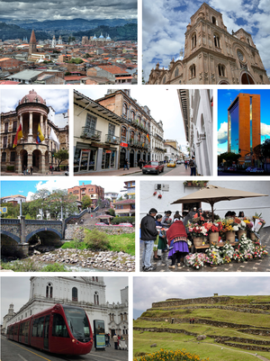 From top, left to right: Panoramic view of the Historic Center, Cathedral of the Immaculate Conception, City hall of Cuenca, Simon Bolívar Street, Cuenca Chamber of Commerce, Roto Bridge, Flowers Square, Cuenca Tram and archaeological ruins of Pumapungo.