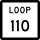State Highway Loop 110 marker