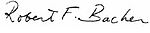Robert F. Bacher's signature
