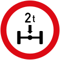 No entry for vehicles having a mass exceeding 2 tonnes on one axle