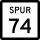 State Highway Spur 74 marker