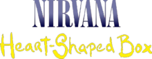 Description de l'image Nirvana-Heart-Shaped-Box.png.