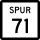 State Highway Spur 71 marker