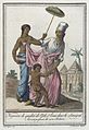 1796 - Négresse de Qualité de l'Isle St. Louis dans le Sénégal. Accompagnée de son Esclave