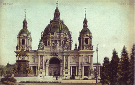 The Berlin Cathedral c. 1900