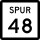 State Highway Spur 48 marker