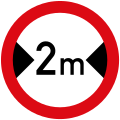 No entry for vehicles having an overall width exceeding 2 metres
