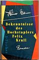 Bekenntnisse des Hochstaplers Felix Krull. Roman. 1954