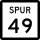 State Highway Spur 49 marker