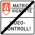 A road sign indicating that a motorway sections is not subject to electronic vignette. ≤ 3.5t (placed under the road sign for motorway or expressway)