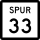 State Highway Spur 33 marker