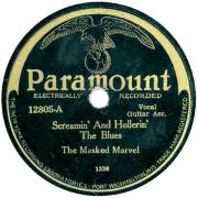 Screamin’ And Hollerin’ The Blues, The Masked Marvel