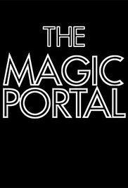The Magic Portal short film title.