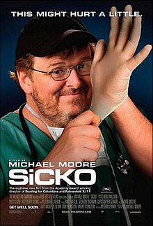 Michael Moore, seen wearing a nurse uniform, puts on a medical glove. The tagline reads "THIS MIGHT HURT A LITTLE."