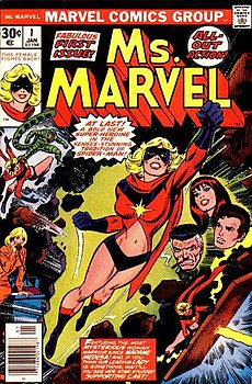 Первое появление Кэрол Денверс в образе Мисс Марвел на обложке комикса «Ms. Marvel» № 1 (январь 1977 года) (художник Джон Ромита-старший)