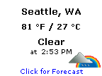 Click for Seattle, Washington Forecast