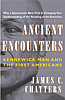 Ancient Encounters: Kennewick Man and the First Americans