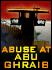 Abuse At Abu Ghraib