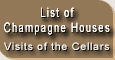 List of Champagne Houses - Visits of the Cellars