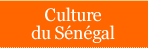 Culture du Sngal