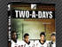 Two-A-Days on DVD