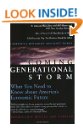 The Coming Generational Storm: What You Need to Know about America's Economic Future