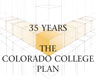 35 Years:  The Colorado College Plan