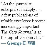 Praise for City Journal.