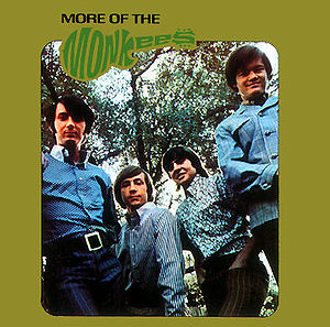 The Monkees' second album, More of the Monkees.