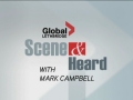 Global Lethbridge presents 'Scene and Heard', a daily lifestyle segment hosted by Mark Campbell.