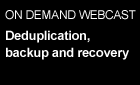 Deduplication, backup and recovery
