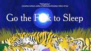 'Go the F&#8212; to Sleep' proves a popular lullaby with bleary-eyed adults