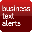 Get business text alerts on your phone
