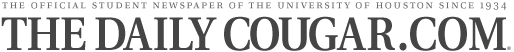 The Daily Cougar: The Official Student Newspaper of the University of Houston since 1934