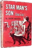 Star Mans Son by Alice Mary (Andre) Norton