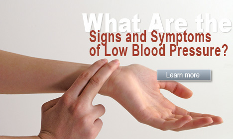 What Are the Signs and Symptoms of Low Blood Pressure?