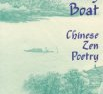 A Drifting Boat: Chinese Zen Poetry by J.P. Seaton, Dennis Maloney 1877727377