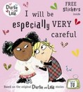 Charlie and Lola : I Will Be Especially Very Careful 