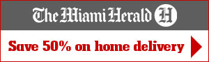 The Miami Herald: Subscribe now!