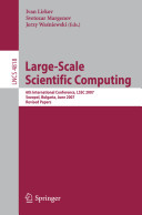 Large-Scale Scientific Computing: 6th International Conference, Lssc 2007, Sozopol, Bulgaria, June 5-9, 2007, Revised Papers