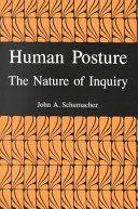 Human posture: the nature of inquiry